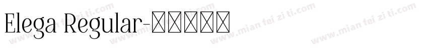 Elega Regular字体转换